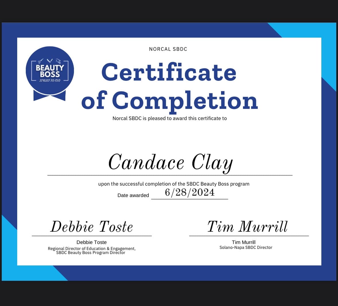 Beauty Boss Certificate of Completion awarded to Candace Clay by NorCal SBDC dated June 28, 2024